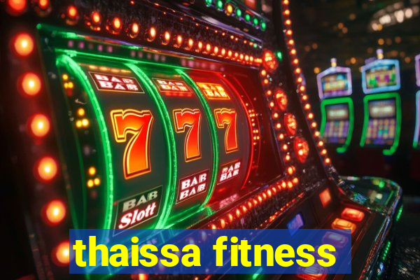 thaissa fitness